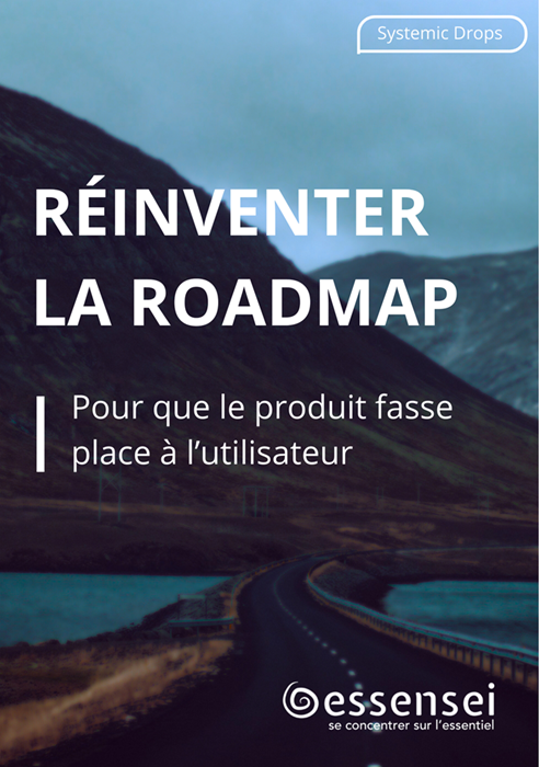 Image : Couverture du livre blanc essensei - Réinventer la roadmap